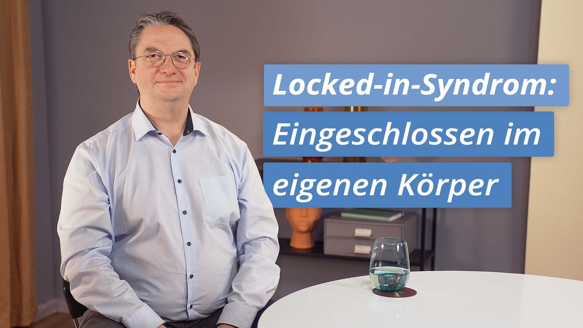 Kompaktkurs: Was ist das Locked-in-Syndrom?